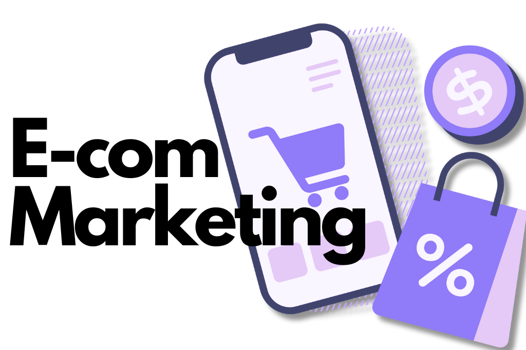 E-commerce Marketing